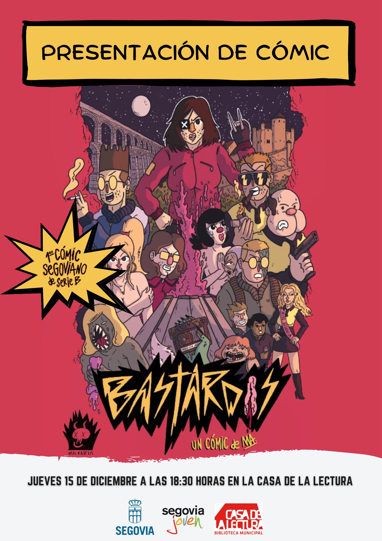 Cartel Bastardos el primer cómic segoviano de Serie B,